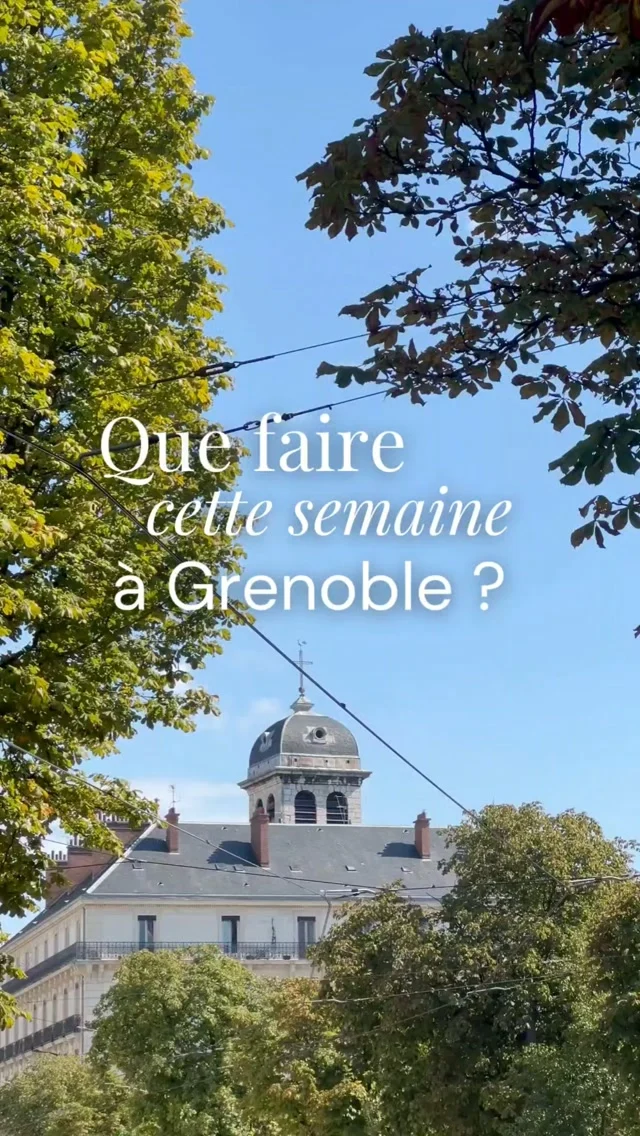Que faire à Grenoble et aux alentours cette semaine ? ⛰️

👉 du 21 au 27 septembre.

Tous les détails des événements sont sur notre site 🫰.

#grenoblelovers #grenoblecityguide #grenoble